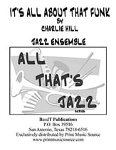 It's All About That Funk Jazz Ensemble sheet music cover